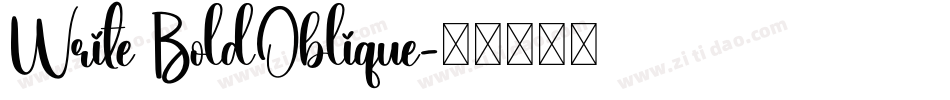Write BoldOblique字体转换
